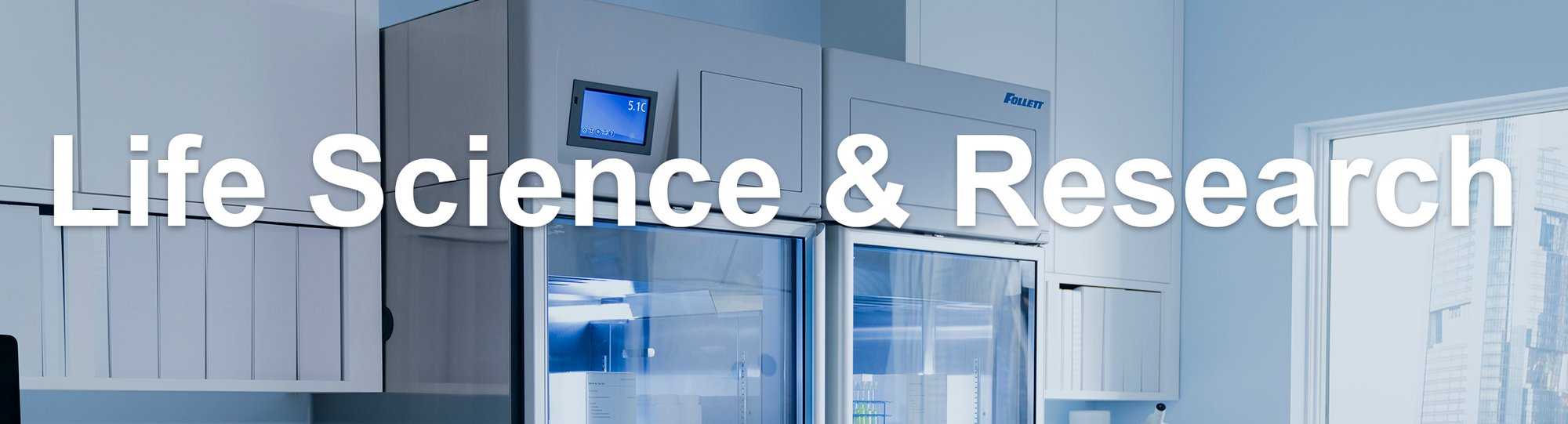 Life Science and Research banner with a Follett double door refrigerator in a laboratory